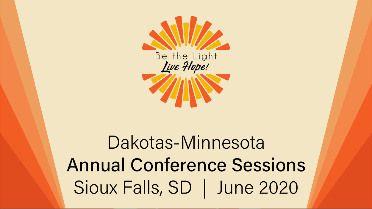 2020 Annual Conference update Dakotas Annual Conference of The United